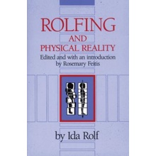 Rolfing and Physical Reality