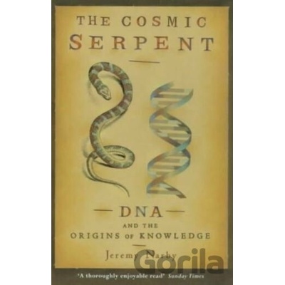 Cosmic Serpent - Narby Jeremy