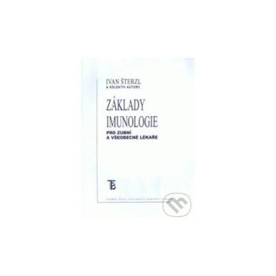 Základy imunologie pro zubní a všeobecné lékaře