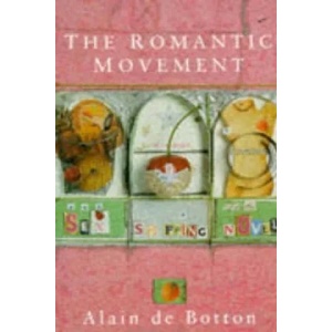 Romantic Movement | Alain de Botton (1995)