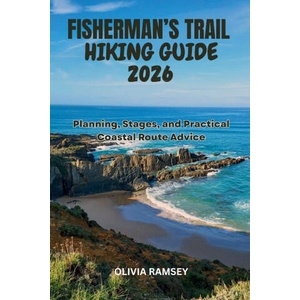 FISHERMAN'S TRAIL HIKING GUIDE 2026 (2026)