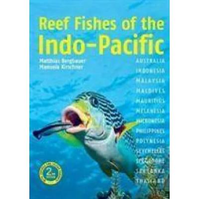 Reef Fishes of the Indo-Pacific (2nd edition) | Dr Matthias Bergbauer, Manuela Kirschner