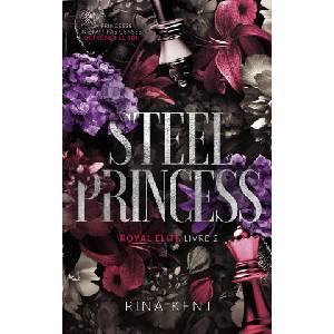 Steel Princess, Royal Elite Tome 2 | Rina Kent (2025)