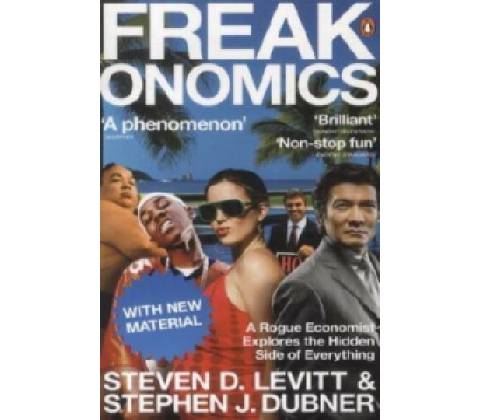 Freakonomics - Steven D. Levitt