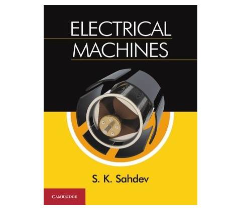 Electrical Machines Sahdev S. K.Paperback