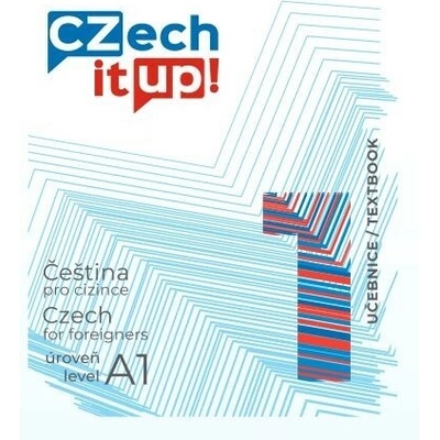 Czech it UP! 1 úroveň A1, učebnice