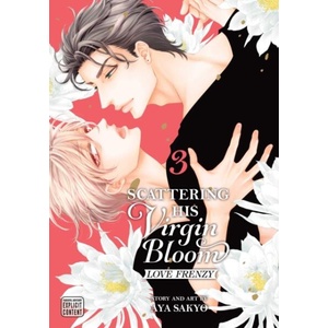 Scattering His Virgin Bloom: Love Frenzy, Vol. 3 (ISBN: 9781974765119)