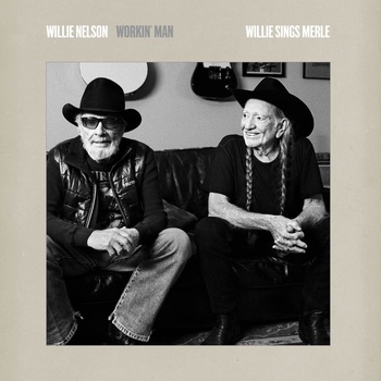 Willie Nelson - Workin' Man: Willie Sings Merle (CD) (0198029605020)
