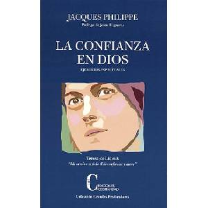 La Confianza en Dios. Ejercicios Espirituales | JACQUES PHILIPPE (ISBN: 9788470575747)