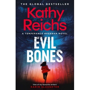 Evil Bones | Kathy Reichs (ISBN: 9781398531222)