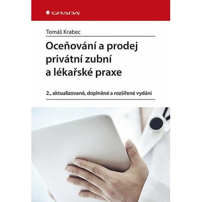 Oceňování a prodej privátní zubní ordinace a lékařské praxe Krabec Tomáš