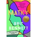 Brit Bennett - Matky
