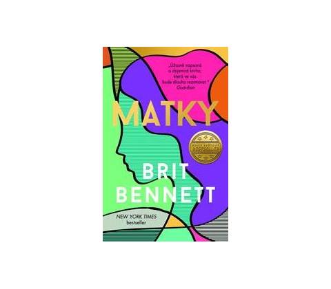 Brit Bennett - Matky