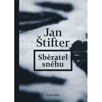 Sběratel sněhu - Jan Štifter