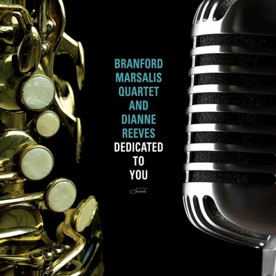 Branford Marsalis Quartet: Dedicated To You CD