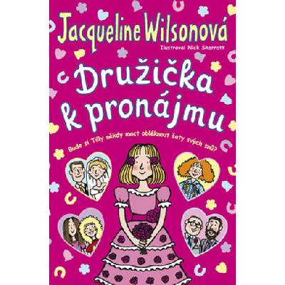 Družička k pronájmu - Jacqueline Wilson