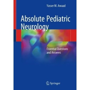 Absolute Pediatric Neurology | Yasser M. Awaad (ISBN: 9783319788005)