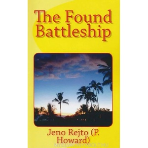 The Found Battleship (ISBN: 9781517098544)