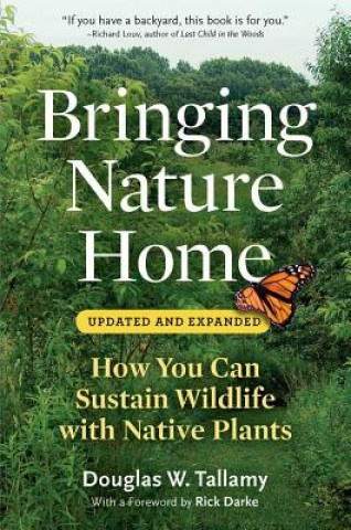Bringing　Nature　Home　洋書 Bringing Nature Home: How You Can Sustain Wildlife with