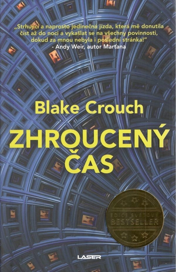 Zhroucený čas - Blake Crouch
