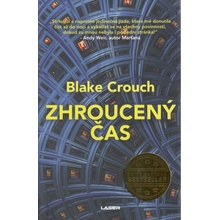 Zhroucený čas - Blake Crouch