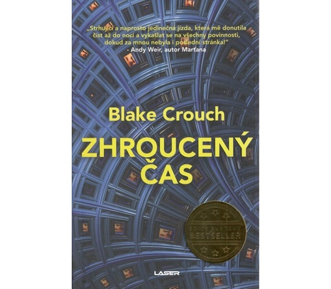 Zhroucený čas - Blake Crouch