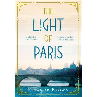 The Light Of Paris - Eleanor Brown