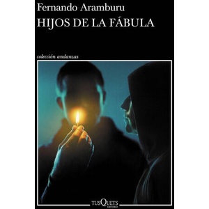 HIJOS DE LA FABULA | FERNANDO ARAMBURU (ISBN: 9788411072281)