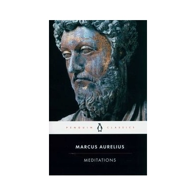 Meditations - Penguin Classics - Marcus Aurelius, Diskin Clay, Martin Hammond