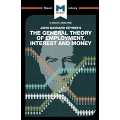 General Theory of Employment, Interest and Money