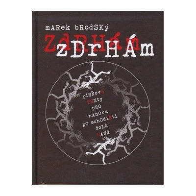 Zdrh ám, zdrhám + - Marek Brodský
