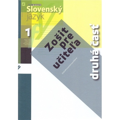 Nový Slovenský jazyk pre SŠ 1. ročník - Caltíková Milada a kolektív