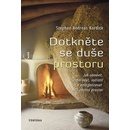 Knihy Dotkněte se duše prostoru
