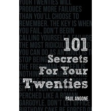 101 Secrets for Your Twenties - P. Angone