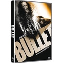 Bullet: , DVD