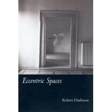 Eccentric Spaces Harbison Robert