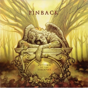Pinback - Autumn of the Seraphs (LP) (36172100019)