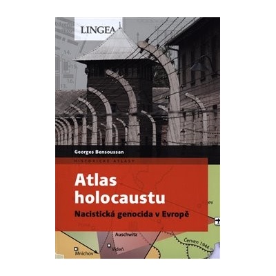 Atlas holocaustu - Bensoussan Georges