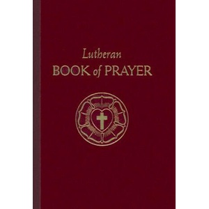 Lutheran Book Of Prayer | Concordia Publishing House (ISBN: 9780758608598)