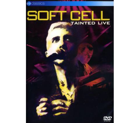 SOFT CELL: TAINTED LIVE DVD