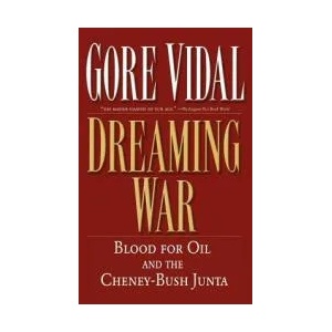 Dreaming War | Gore Vidal (2007)