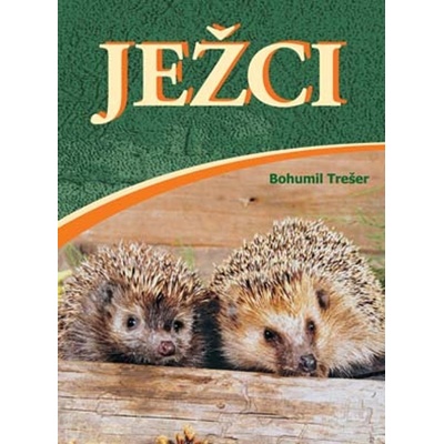 Ježci - Bohumil Trešer
