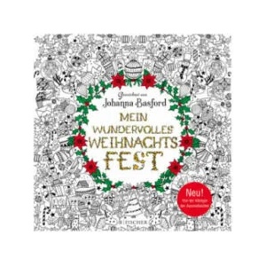 Mein wundervolles Weihnachtsfest | Johanna Basford (ISBN: 9783596297313)