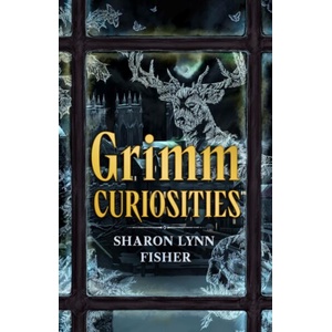 Grimm Curiosities | Sharon Lynn Fisher (ISBN: 9781662515712)