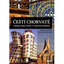 Čeští Chorvaté – chorvatské stopy v českých zemích