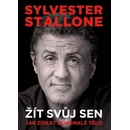 Sylvester Stallone: žít svůj sen