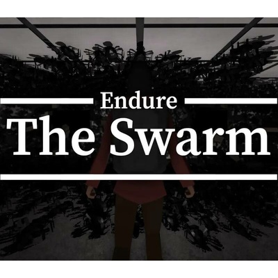 Endure The Swarm