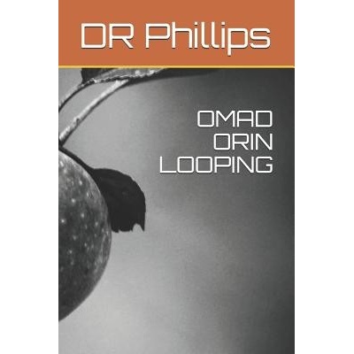 Omad Orin Looping PhillipsPaperback