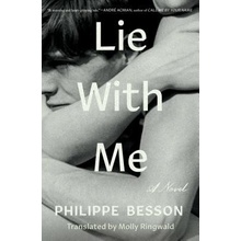 Lie With Me - A Novel Besson PhilippePevná vazba