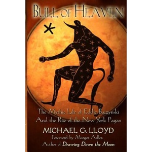 Bull of Heaven (ISBN: 9781938197048)